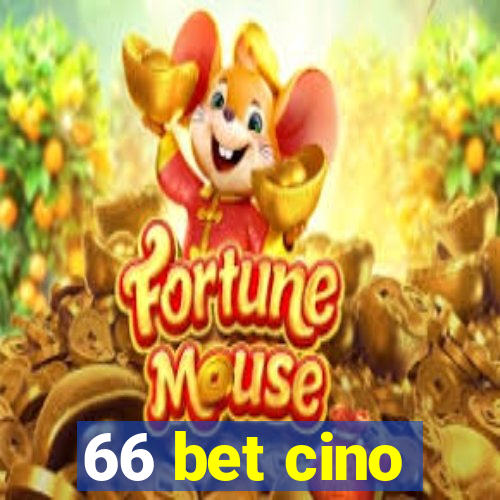 66 bet cino